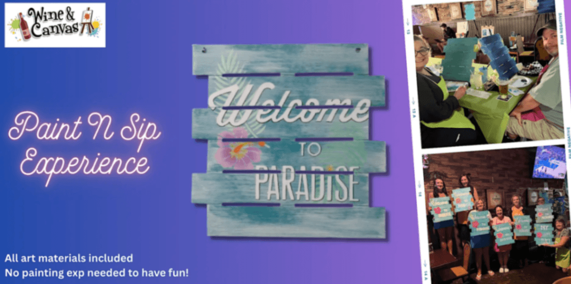 Cape Coral Paint Night- Welcome to Paradise Wood Sign